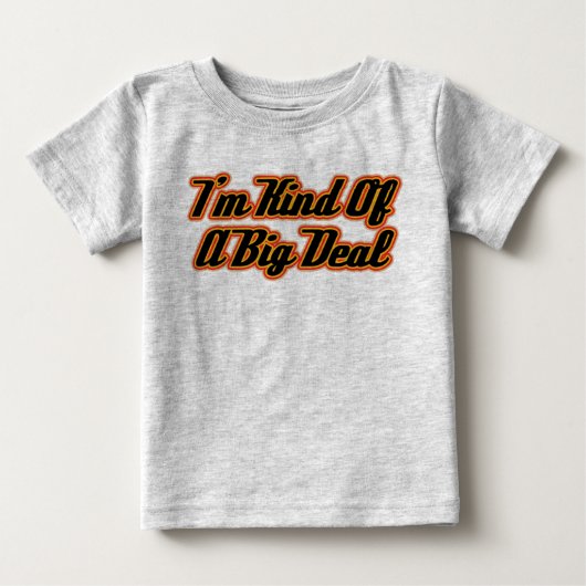 私は大したことがある！ ベビーTシャツ (正面)