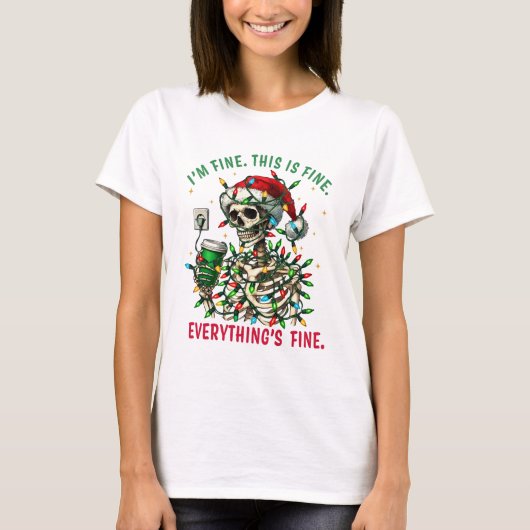 私は大丈夫です、すべて大丈夫ですスケルトン Tシャツ (正面)