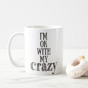 私は大丈夫です-熱狂する引用文おもしろいMug コーヒーマグカップ