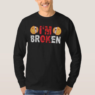 私は大丈夫です 私は壊れています 目に見えない病気 Tシャツ