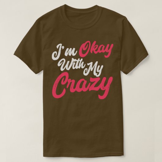 私は大丈夫熱狂する Tシャツ (デザイン正面)