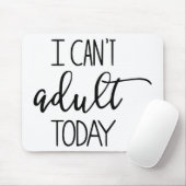 私は大人の今日のマウスパッドできません マウスパッド (マウス)