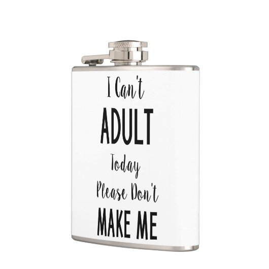 私は大人の今日-おもしろいな引用文、ユーモアできません フラスク (左)