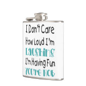 私は大声で私がいかに笑っているか-おもしろいな引用文気にしません フラスク (左)