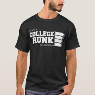 私は大学大きな塊に教育を与えました Tシャツ