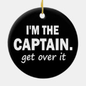 私は大尉です。 おもしろいなそれを-乗り越えて下さい セラミックオーナメント (裏面)