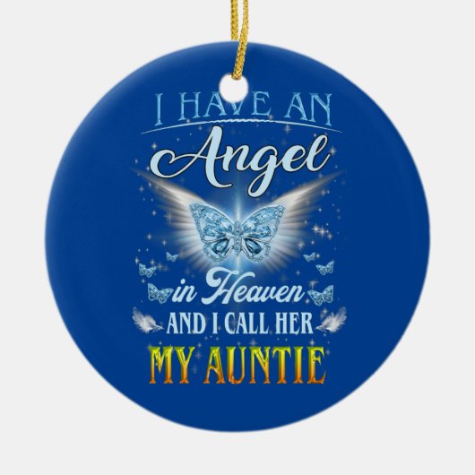 私は天使を天国に持っている彼女を叔母と呼ぶ セラミックオーナメント (正面)