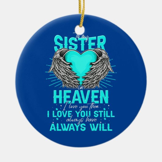私は天国の妹に私はあなたを愛恋しく思し セラミックオーナメント (正面)