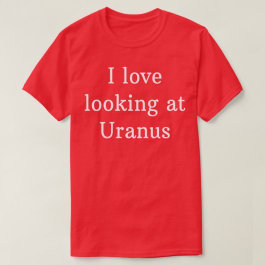 私は天王星を見るのが大好き Tシャツ (デザイン正面)