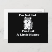 私は太っていない私のハスキー |ハスキーおもしろい引用文ギフト インビテーションポストカード (正面/裏面)