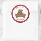 私は太っていない私はフワフワのテディベアのシール ラウンドシール (バッグ)