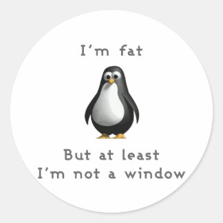 私は太っているが、少なくとも窓ではない ラウンドシール