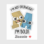 私は太りすぎではない私ははっきりしたフォントプおもしろいン シール (シート)