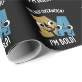 私は太り過ぎではない私ははっきりしたフォントプおもしろいン・ダークBG ラッピングペーパー (ロールコーナー)