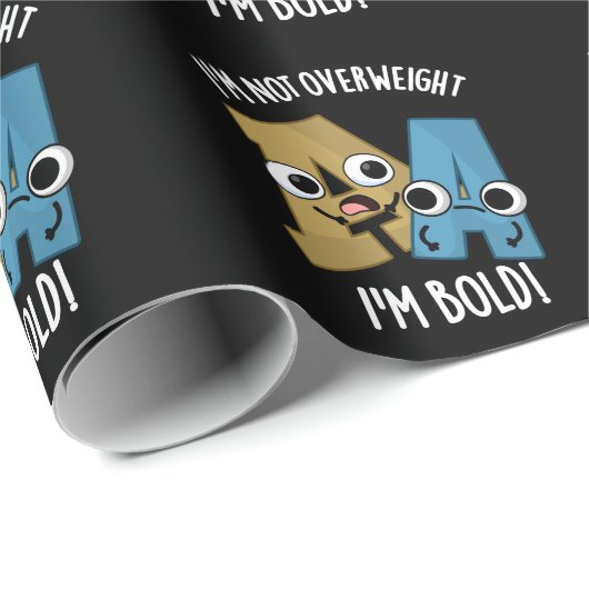 私は太り過ぎではない私ははっきりしたフォントプおもしろいン・ダークBG ラッピングペーパー (ロールコーナー)