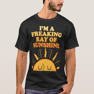 私は太陽の皮肉のことわざの絶妙な光線だ Tシャツ