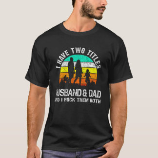 私は夫とパパの2つのタイトルを持っていて、それらをロック Tシャツ