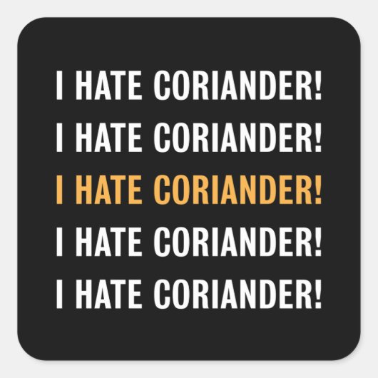 私は夫のためのコリアンダーの贈り物を憎む – 妻 スクエアシール (正面)
