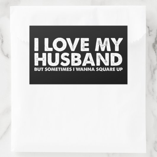 私は夫を愛しているが、時には振り上げたい 長方形シール (バッグ)