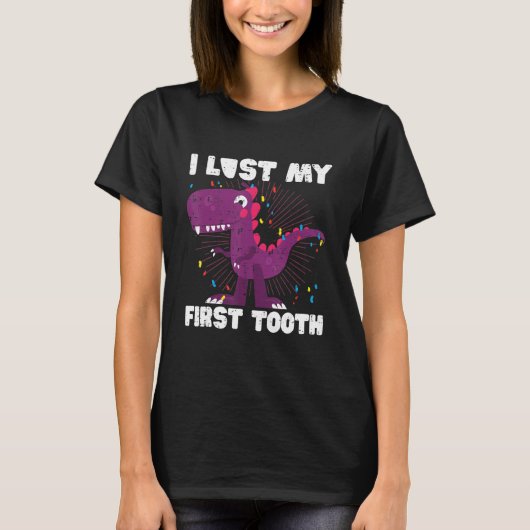 私は失った最初の歯の歯の妖精の歯ディノス Tシャツ (正面)