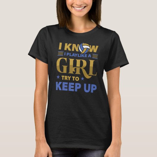 私は女の子が遊ギャグバレーボール愛好家のように知っている Tシャツ (正面)