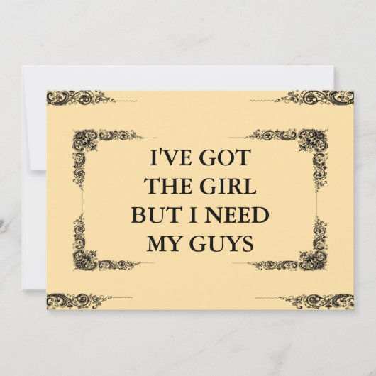 私は女の子を得持っているが、私は私の男のgroomsmanが必要だ 招待状 (正面)