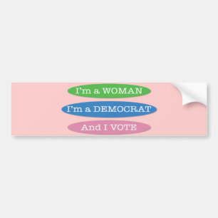 私は女性です、私は民主党員であり、投票します! バンパーステッカー