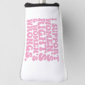 私は女性の権利と不当な溝型フェミニストをサポート ゴルフヘッドカバー (回転90)