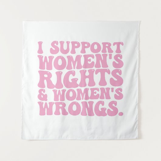 私は女性の権利と不当な溝型フェミニストをサポート タペストリー (正面)