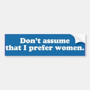 私は女性を好むと思わない – .png バンパーステッカー