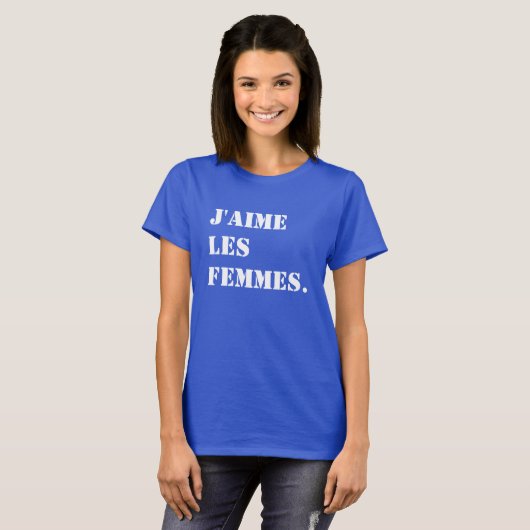私は女性を愛します。 フランスののJ'aimeのlesのfemmes Tシャツ (正面フル)