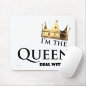 私は女王だ – それに対処しなさい マウスパッド (マウス)