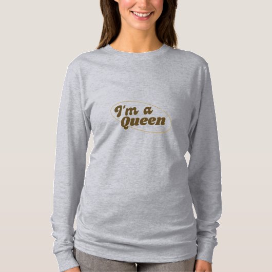 私は女王です Tシャツ (正面)