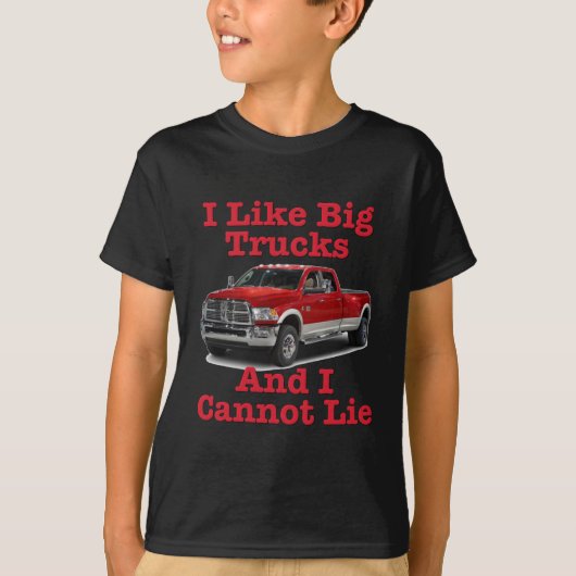 私は好みます大きいトラックを…. ごまかし Tシャツ (正面)