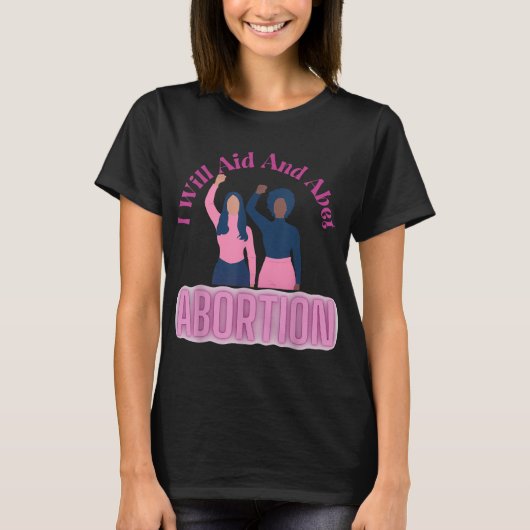 私は妊娠中絶女性の権利デザインを援助し、abet tシャツ (正面)