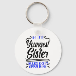 私は妹のルールの中で私に適用されない キーホルダー