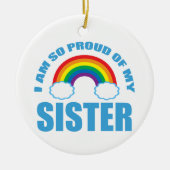 私は妹の誇りを持ったレインボークリスマスだ セラミックオーナメント (正面)