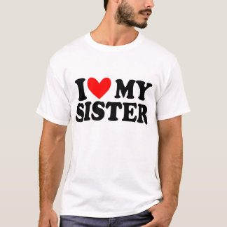 私は妹を愛している Tシャツ