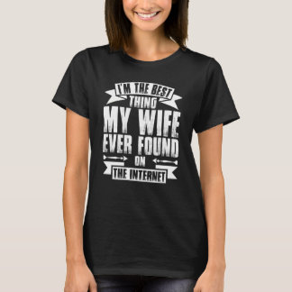 私は妻が最高のこの中で見つけた物だ Tシャツ
