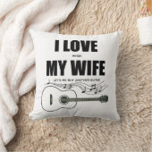 私は妻が私にもう一つのギターを買貸してるのが好き クッション (ブランケット)