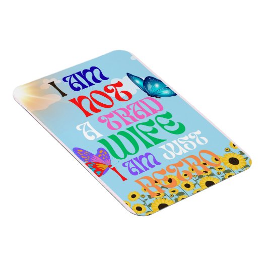 私は妻ではない伝統的、私は単なるレトロ マグネット (右側)