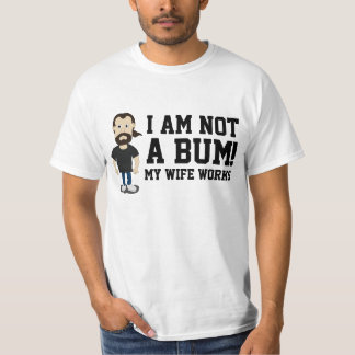 私は妻の仕事のBumではない Tシャツ