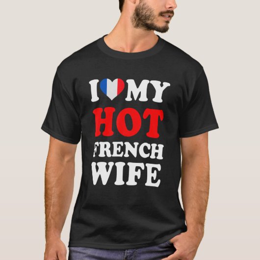 私は妻の夫のフランスの贈り物おもしろいが大好き Tシャツ (正面)