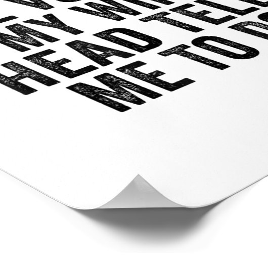 私は妻の頭の中の声が何でも言うことをする ポスター (角)