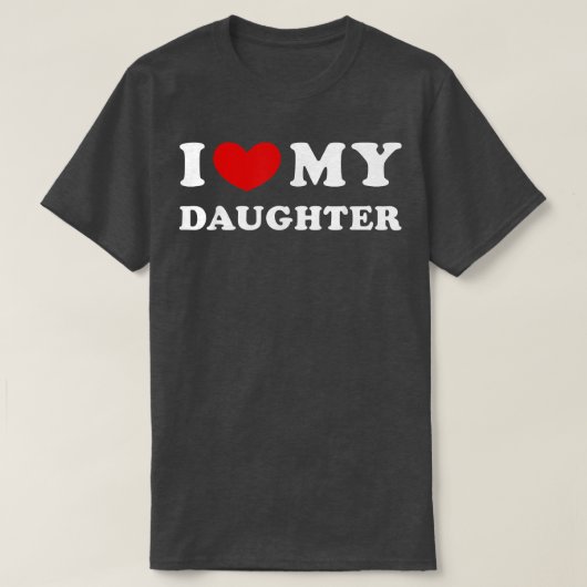 私は娘を愛し、私は娘をハート Tシャツ (デザイン正面)