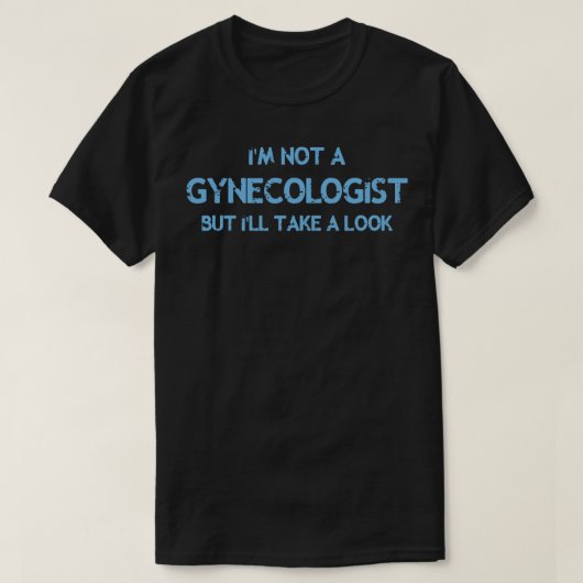 私は婦人科医ではないが見るヴィンテージ Tシャツ (デザイン正面)
