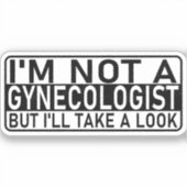 私は婦人科医ではないが、ミームを見る シール (正面)