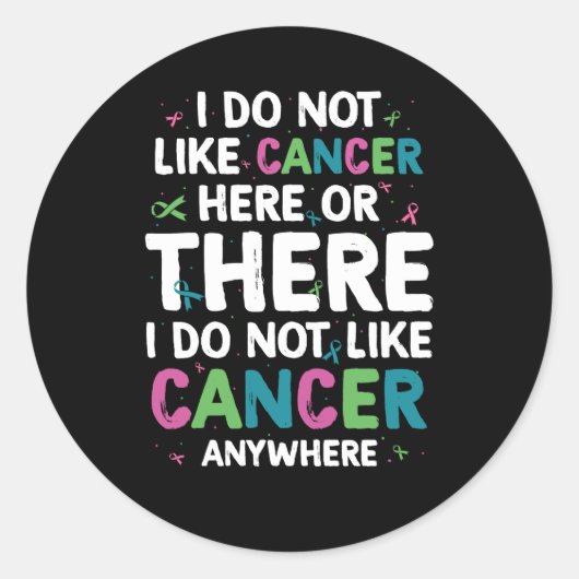 私は嫌いな所で癌が好きではない ラウンドシール (正面)