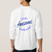 私は嫌な顔をして簡単 スウェットシャツ (裏面)