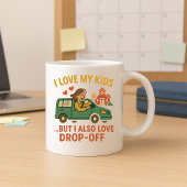 私は子供が大好きだが、親のドロップオフも大好きだ コーヒーマグカップ